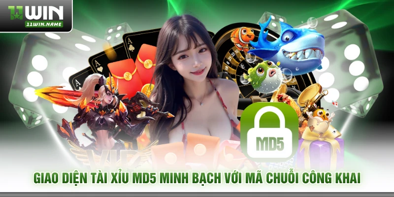 Giao diện tài xỉu MD5 minh bạch với mã chuỗi công khai