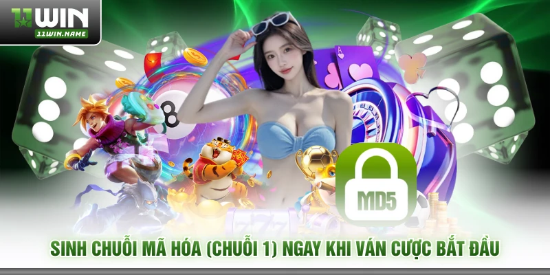 Sinh chuỗi mã hóa (Chuỗi 1) ngay khi ván cược bắt đầu